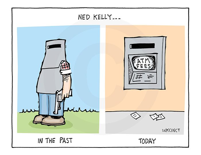 2010-750 Ned Kelly ATM fees 18th November
